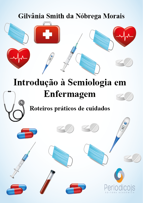 ANAMNESE DE ENFERMAGEM - Semiologia e Semiotécnica
